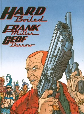 Mistrzowie Komiksu Hard Boiled Frank Miller Geof Darrow (twarda) [KSIĄŻKA]