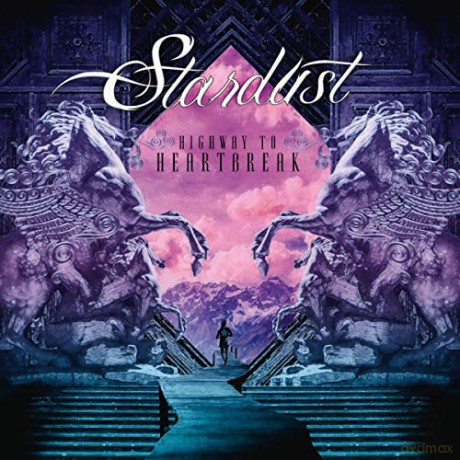Stardust: Highway To Heartbeak [CD]