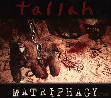 Tallah: Matriphagy (digipack) [CD]