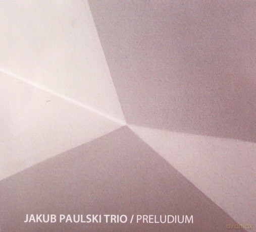 Jakub Paulski Trio: Preludium [CD]