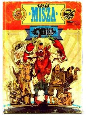 Miś Misza Oxygenesis Tom i (twarda) [KSIĄŻKA]