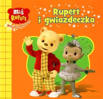 Miś Rupert i Gwiazdeczka (twarda) [KSIĄŻKA]