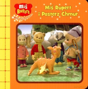 Miś Rupert i Pasterz Chmur (twarda) [KSIĄŻKA]