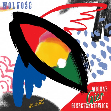 Michał Gier Giercuszkiewicz: Wolność [2xWinyl]