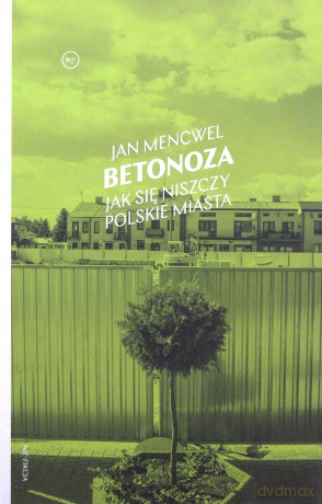 Betonoza - Jan Mencwel [KSIĄŻKA]