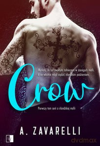 Boston underworld (Tom 1) Crow - Ashi Zavarell [KSIĄŻKA]