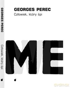 Człowiek, który śpi - Georges Perec [KSIĄŻKA]
