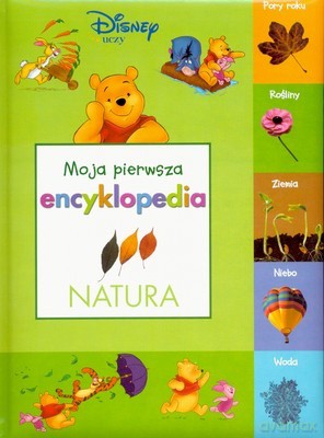 Moja Pierwsza Encyklopedia Natura (twarda) [KSIĄŻKA]