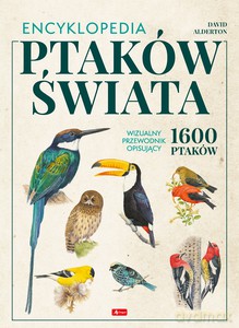 Encyklopedia ptaków świata - David Alderton [KSIĄŻKA]