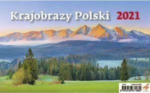 Kalendarz 2021 biurkowy Krajobrazy Polski [KALENDARZ]