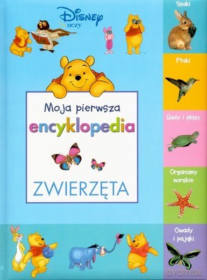 Moja Pierwsza Encyklopedia Zwierzęta (twarda) [KSIĄŻKA]