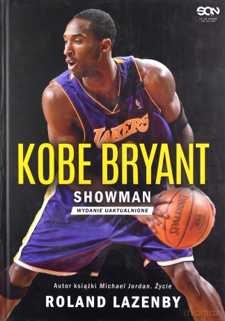 Kobe Bryant. Showman - Roland Lazenby [KSIĄŻKA]