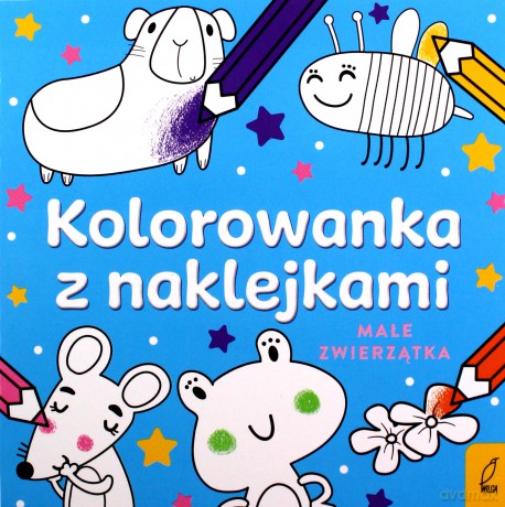 Kolorowanka z naklejkami. Małe zwierzątka [KSIĄŻKA]