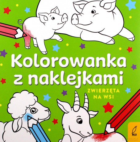 Kolorowanka z naklejkami. Zwierzęta na wsi [KSIĄŻKA]