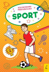 Kolorowanki przedszkolaka. Sport [KSIĄŻKA]