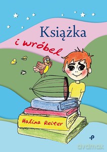 Książka i wróbel - Halina Reiter [KSIĄŻKA]