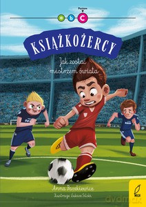 Książkożercy. Jak zostać mistrzem świata - Anna Paszkiewicz [KSIĄŻKA]