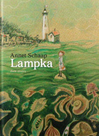 Lampka - Annet Schaap [KSIĄŻKA]