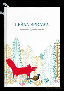 Leśna sprawa - Tomasz Kędra, Gabriela Gorączko [KSIĄŻKA]