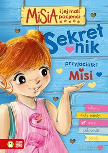 Misia i jej mali pacjenci. Sekretnik przyjaciółki Misi - Aniela Cholewińska-Szkolik [KSIĄŻKA]