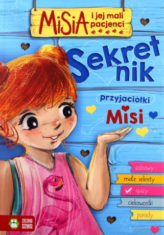 Misia i jej mali pacjenci. Sekretnik przyjaciółki Misi - Aniela Cholewińska-Szkolik [KSIĄŻKA]