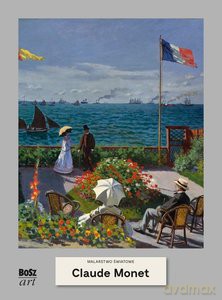 Monet. Malarstwo światowe [KSIĄŻKA]