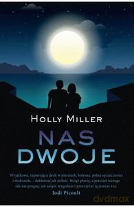 Nas dwoje - Holly Miller [KSIĄŻKA]