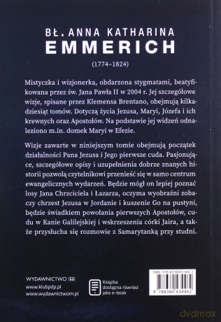 Nauczanie i cuda Chrystusa Pana. Początki znaków - Katharina Emmerich Anna [KSIĄŻKA]