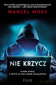 Nie krzycz - Marcel Moss [KSIĄŻKA]