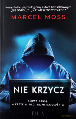 Nie krzycz - Marcel Moss [KSIĄŻKA]