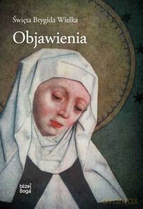 Objawienia - Brygida Wielka Święta [KSIĄŻKA]