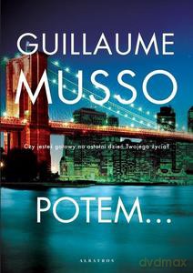 Potem? - Guillaume Musso [KSIĄŻKA]