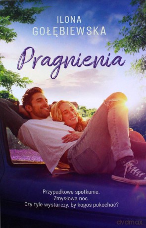 Pragnienia - Ilona Gołębiewska [KSIĄŻKA]