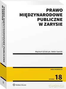 Prawo międzynarodowe publiczne w zarysie - Wojciech Góralczyk, Stefan Sawicki [KSIĄŻKA]