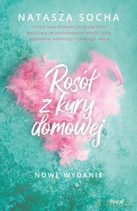 Rosół z kury domowej. Nowe wydanie - Natasza Socha [KSIĄŻKA]