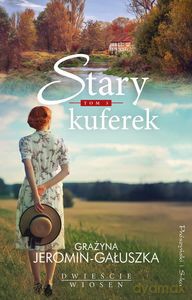 Stary kuferek - Grażyna Jeromin-Gałuszka [KSIĄŻKA]