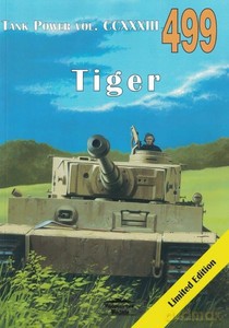 Tank Power vol.CCXXXIII 499 Tiger - Janusz Ledwoch [KSIĄŻKA]