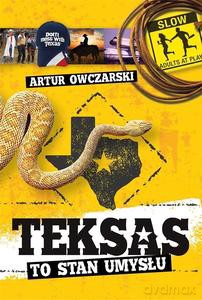 Teksas to stan umysłu - Artur Owczarski [KSIĄŻKA]