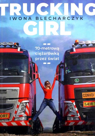 Trucking Girl - Iwona Blecharczyk [KSIĄŻKA]