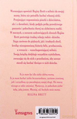 Trudna miłość. Mama i ja - Regina Brett [KSIĄŻKA]