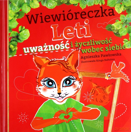 Wiewióreczka Leti. Uważność i życzliwość wobec siebie - Agnieszka Pawłowska [KSIĄŻKA]