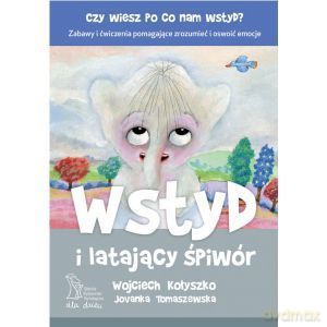Wstyd i latający śpiwór - Wojciech Kołyszko, Jovanka Tomaszewska [KSIĄŻKA]
