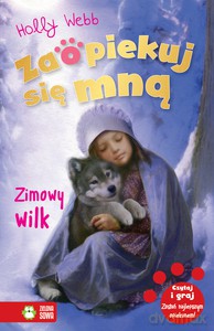 Zaopiekuj się mną. Zimowy wilk - Holly Webb [KSIĄŻKA]
