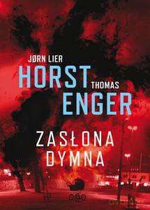 Zasłona dymna. Blix i Ramm na tropie zbrodni - Lier Horst Jorn, Thomas Enger [KSIĄŻKA]