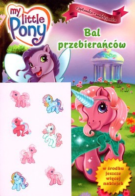 Mój Kucyk Pony Bal Przebierańców Czytanka Wyklejanka [KSIĄŻKA]