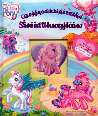 Mój Kucyk Pony Świat Kucyków Grająca Książeczka (twarda) [KSIĄŻKA]