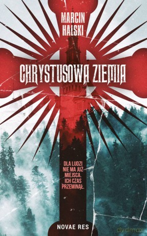 Chrystusowa ziemia - Marcin Halski [KSIĄŻKA]