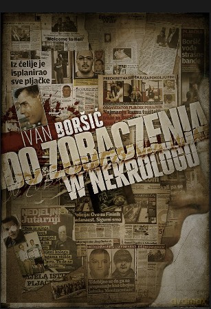 Do zobaczenia w nekrologu - Ivan Borsić [KSIĄŻKA]