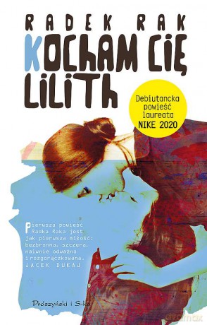 Kocham cię, Lilith - Radek Rak [KSIĄŻKA]