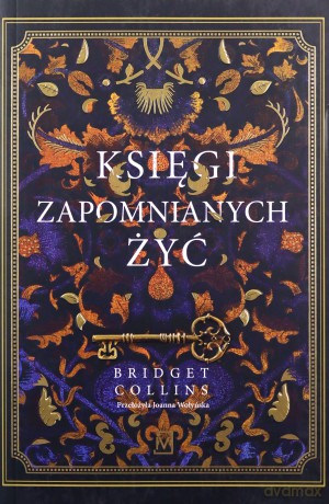 Księgi zapomnianych żyć - Bridget Collins [KSIĄŻKA]
